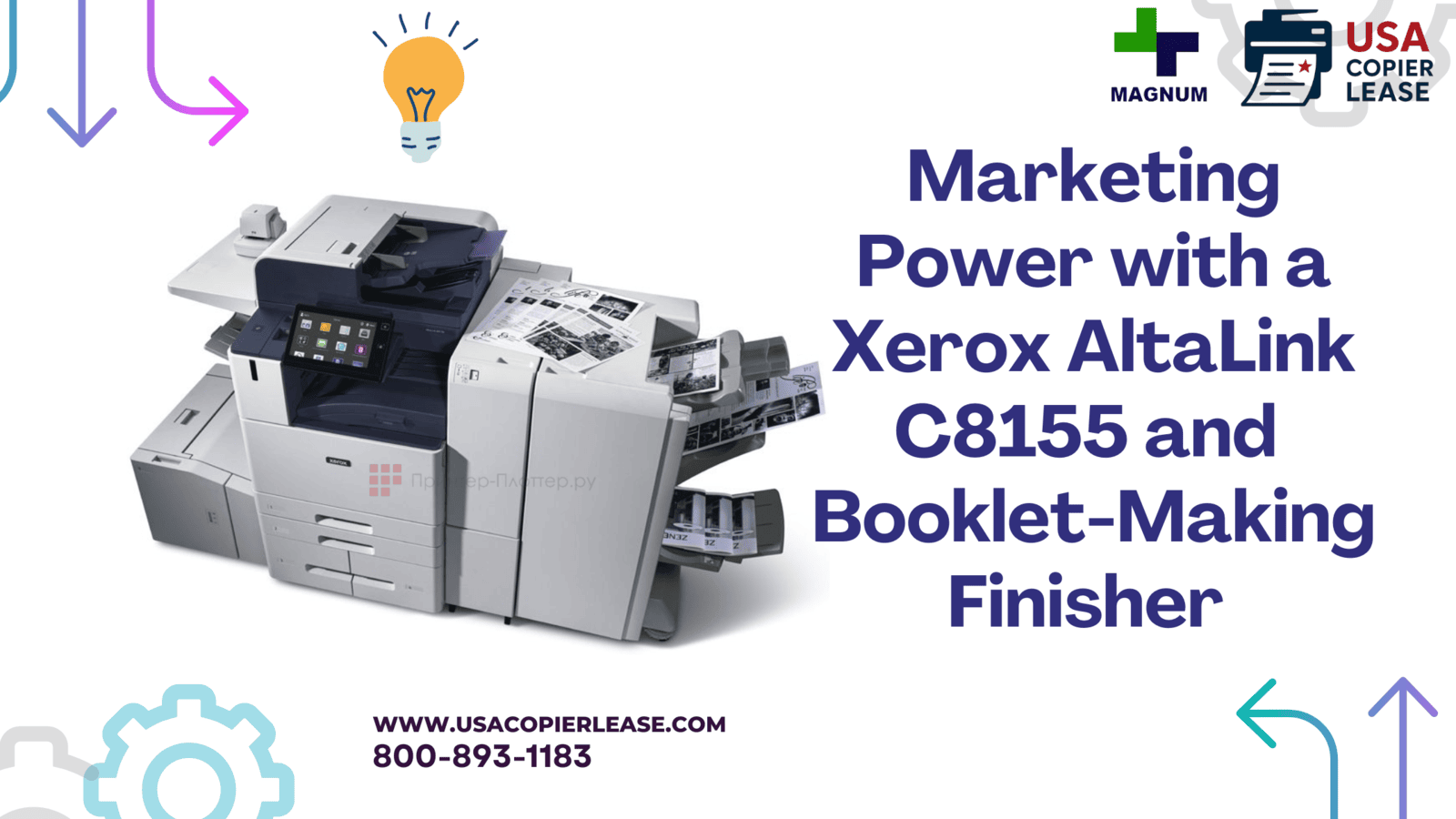 Marketing Power with a Xerox AltaLink C8155 and Booklet-Making  Finisher 